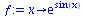 proc (x) options operator, arrow; exp(sin(x)) end proc