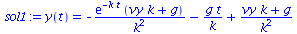 y(t) = `+`(`-`(`/`(`*`(exp(`+`(`-`(`*`(k, `*`(t))))), `*`(`+`(`*`(vy, `*`(k)), g))), `*`(`^`(k, 2)))), `-`(`/`(`*`(g, `*`(t)), `*`(k))), `/`(`*`(`+`(`*`(vy, `*`(k)), g)), `*`(`^`(k, 2))))